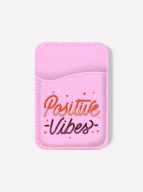 Positive Vibes Phone Wallet