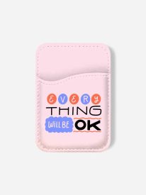 Things Will Be Ok Phone Wallet