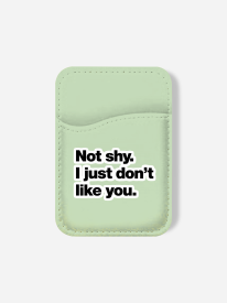 I don't Like You Phone Wallet