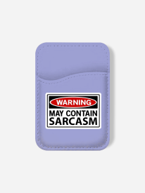 Sarcasm Warning Phone Wallet