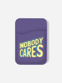 Nobody Cares Phone Wallet